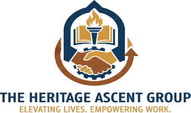 The Heritage Ascent Group — Elevating Lives. Empowering Work.